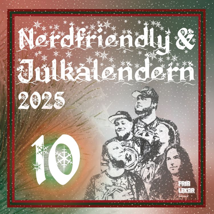 cover art for Nerdfriendly & Julkalendern 10