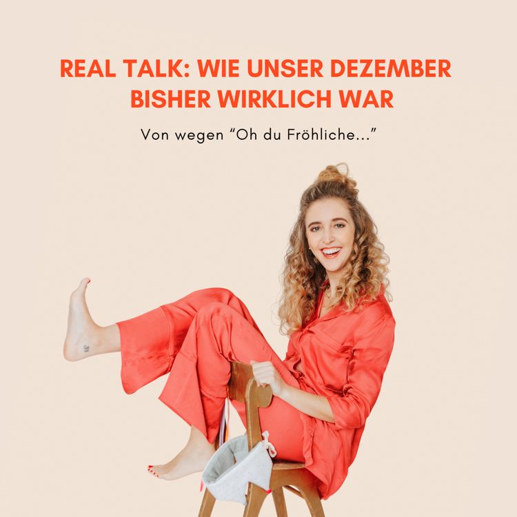 cover art for Real Talk: Wie unser Dezember bisher wirklich war