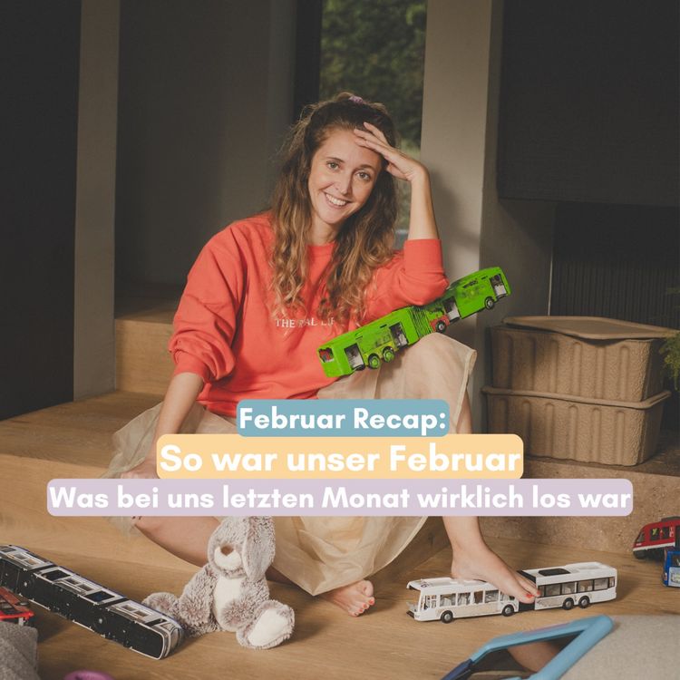 cover art for Februar Recap: Was bei uns im letzten Monat wirklich los war