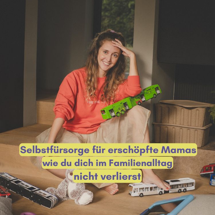 cover art for Selbstfürsorge für erschöpfte Mamas 