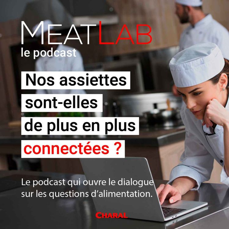 cover art for Nos assiettes sont-elles de plus en plus connectées ?