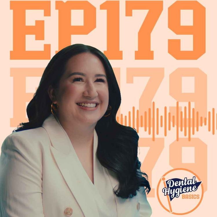 cover art for 179: Building a Meaningful DH Career with Amber Lovatos, LatinaRDH