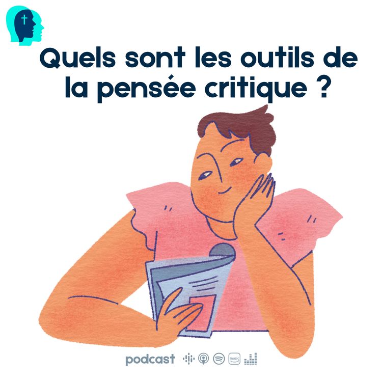 cover art for S2e2 - Quels sont les outils de la pensée critique ?