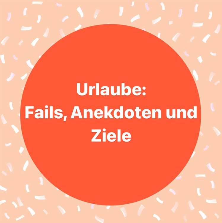 cover art for Urlaube: Fails, Anekdoten und Ziele