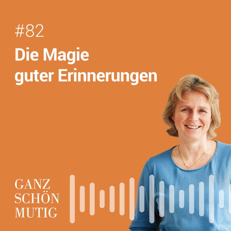 cover art for #82 Die Magie guter Erinnerungen