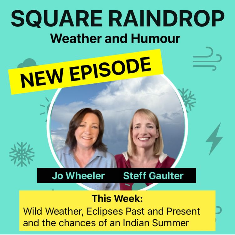 cover art for Storms, Blood Moons and Indian Summers? | Square Raindrop Podcast