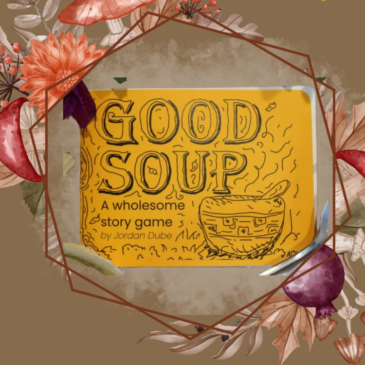 cover art for Good Soup: Guy Fyeti and the Soup Troupe | #PrideRevolution2024