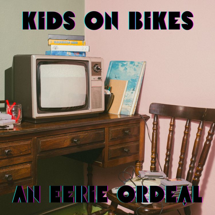 cover art for Kids on Bikes: An Eerie Ordeal