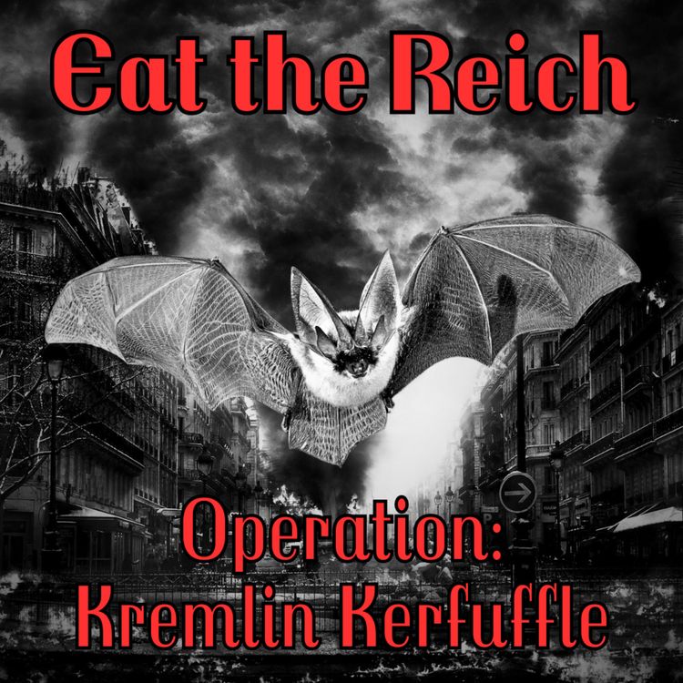 cover art for Eat the Reich - Operation: Kremlin Kerfuffle