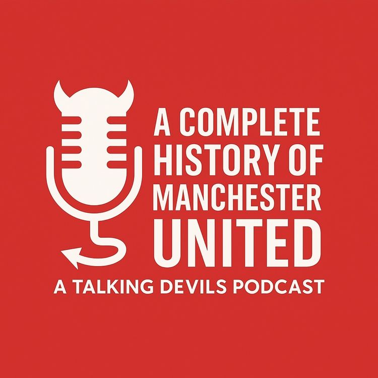 cover art for A Complete History Of Manchester United - 53/54 - The Babes Start To Play