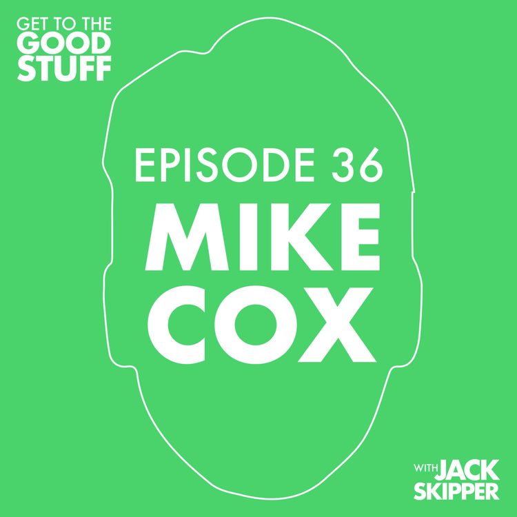 cover art for Episode 36: Mike Cox