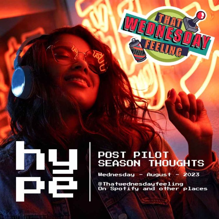 cover art for Post Pilot Season Thoughts