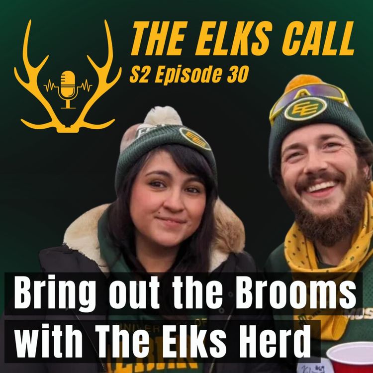 cover art for The Elks Call S2Ep30 - Bring out the Brooms with The Elks Herd