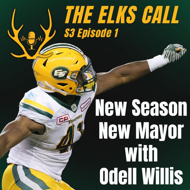 cover art for The Elks Call S3Ep1 - New Season, New Mayor with Odell Willis