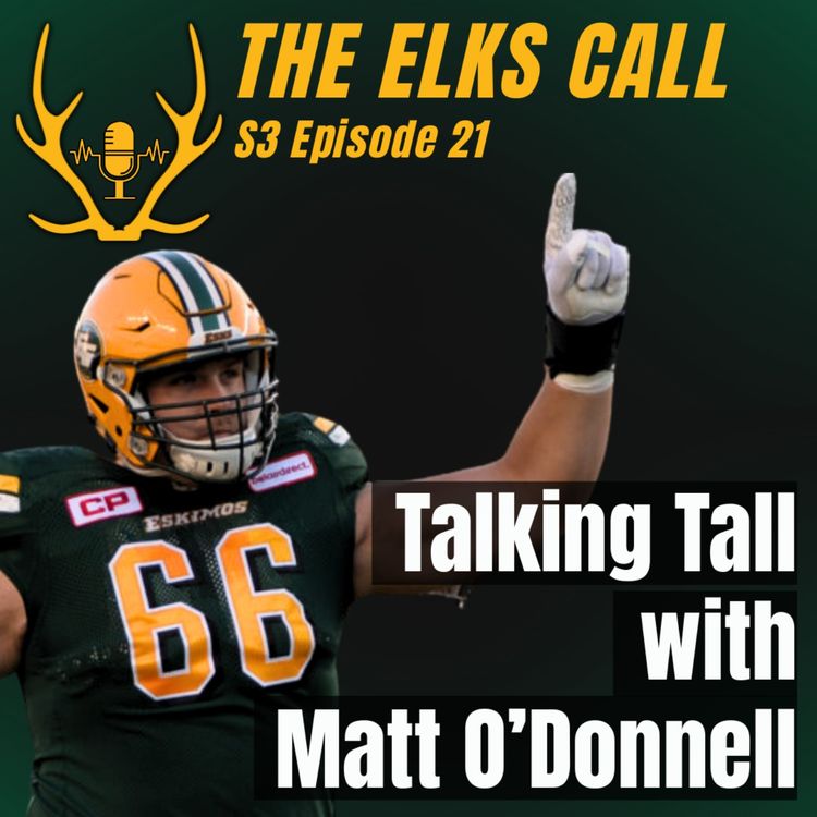 cover art for The Elks Call S3Ep21 - Talking Tall with Matt O’Donnell