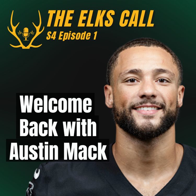 cover art for The Elks Call S4Ep1 - Welcome Back with Austin Mack