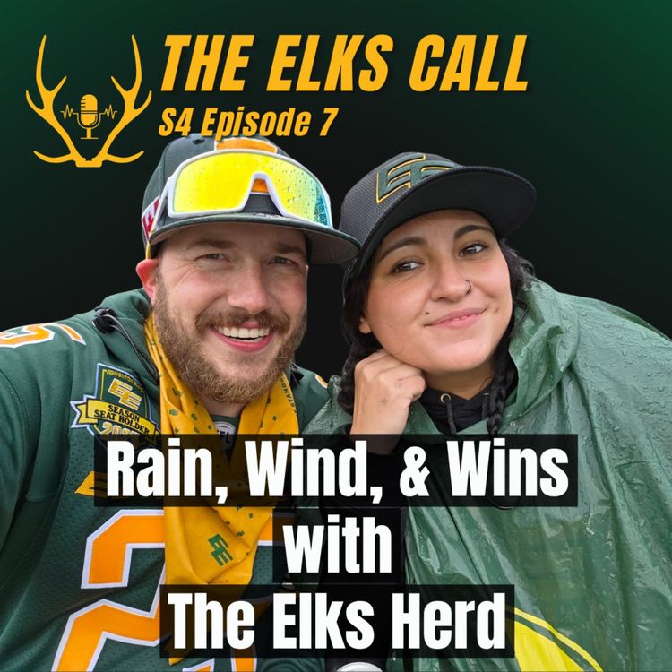 cover art for The Elks Call S4Ep7 - Rain, Wind, & Wins with The Elks Herd