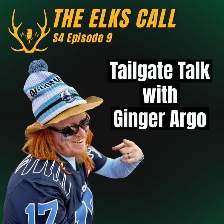 cover art for The Elks Call S4Ep9 - Tailgate Talk with Ginger Argo