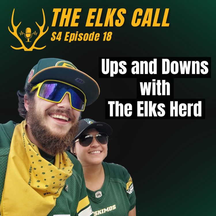 cover art for The Elks Call S4Ep18 - Ups and Downs with The Elks Herd