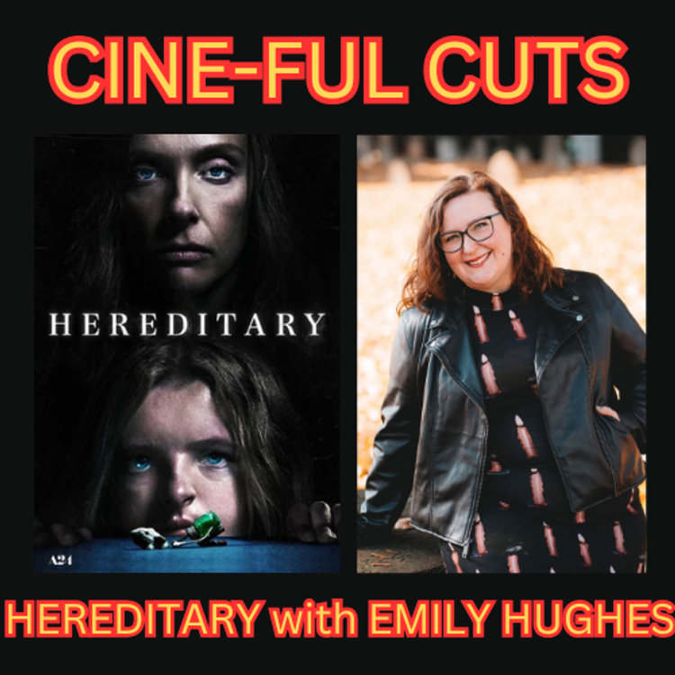 cover art for HEREDITARY with EMILY HUGHES