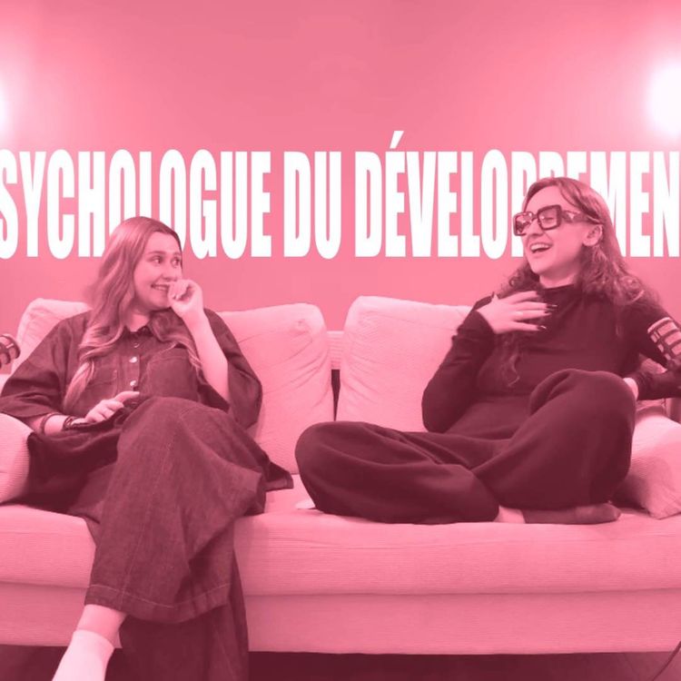 cover art for Psychologue du développement : qu'elle particularité, premiers postes, blabla entre psys