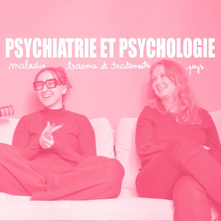 cover art for Psychiatrie et psychologie : trauma, médicaments et maladies