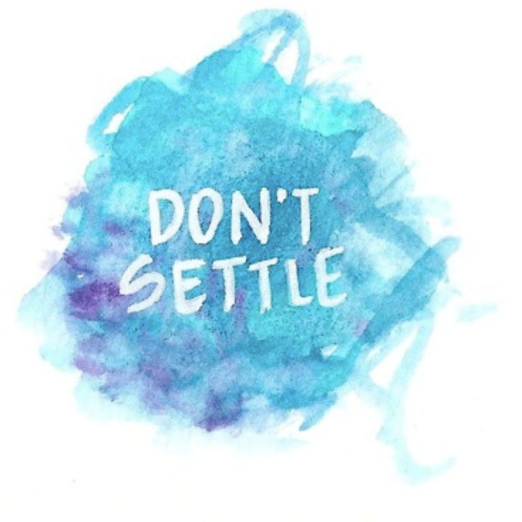 cover art for Don't Settle