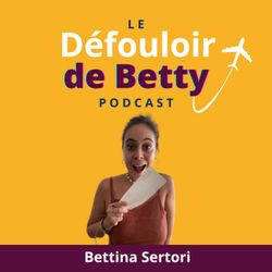 cover art for Le défouloir de Betty Podcast