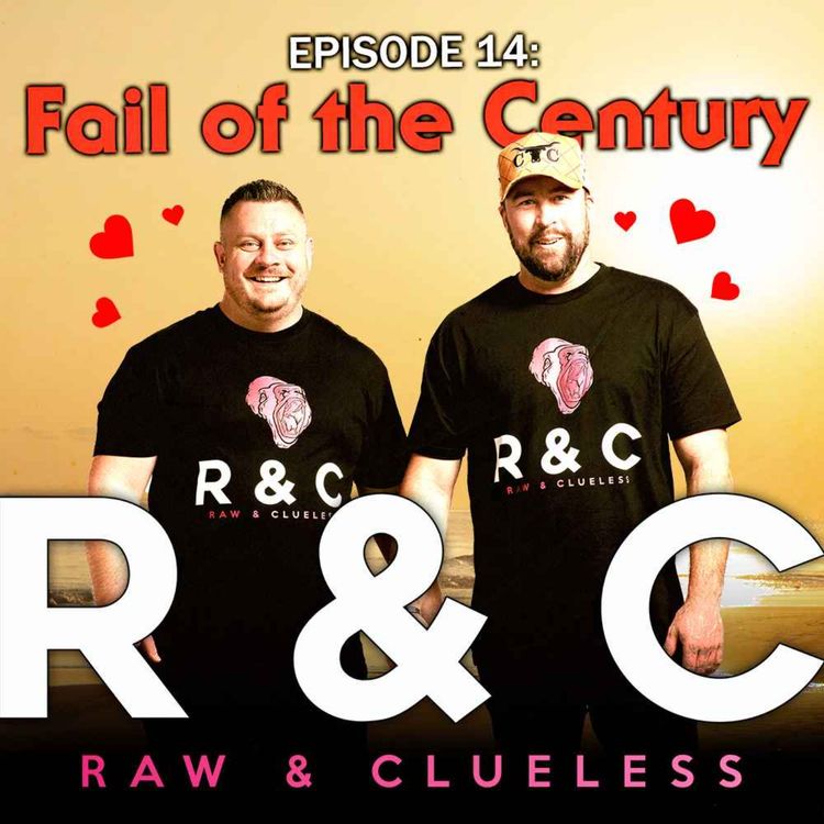 cover art for Episode 14: Fail Of The Century