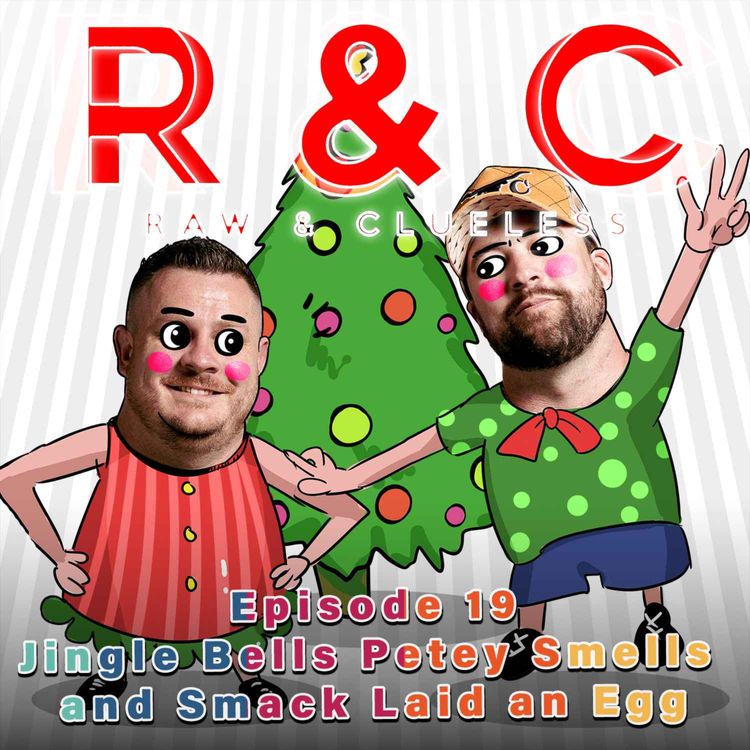 cover art for Episode 19: Jingle Bells Petey Smells and Smack Laid and Egg