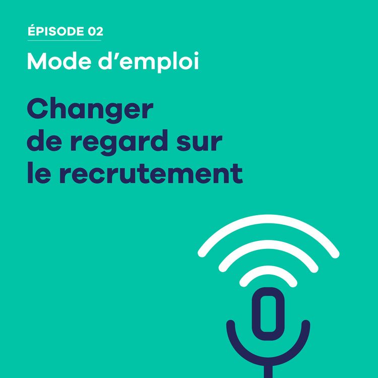 cover art for Changer de regard sur le recrutement