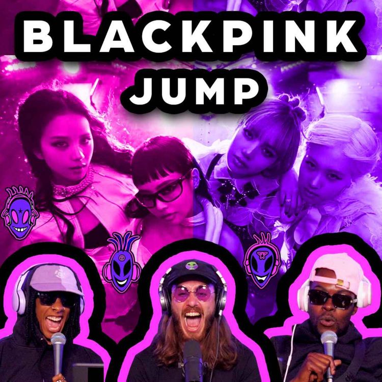 cover art for MUSIC ARTISTS REACT TO _ BLACKPINK JUMP (OFFICIAL MV) & MORE _ EPISODE 100 _ THE JENKII SHOW💜👽💜