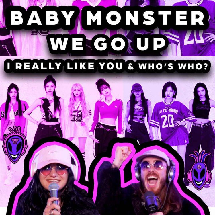 cover art for MUSIC ARTISTS REACT TO _ BABY MONSTER WE GO UP (OFFICIAL MV) _ EPISODE 108 _ THE JENKII SHOW🩷👽💜