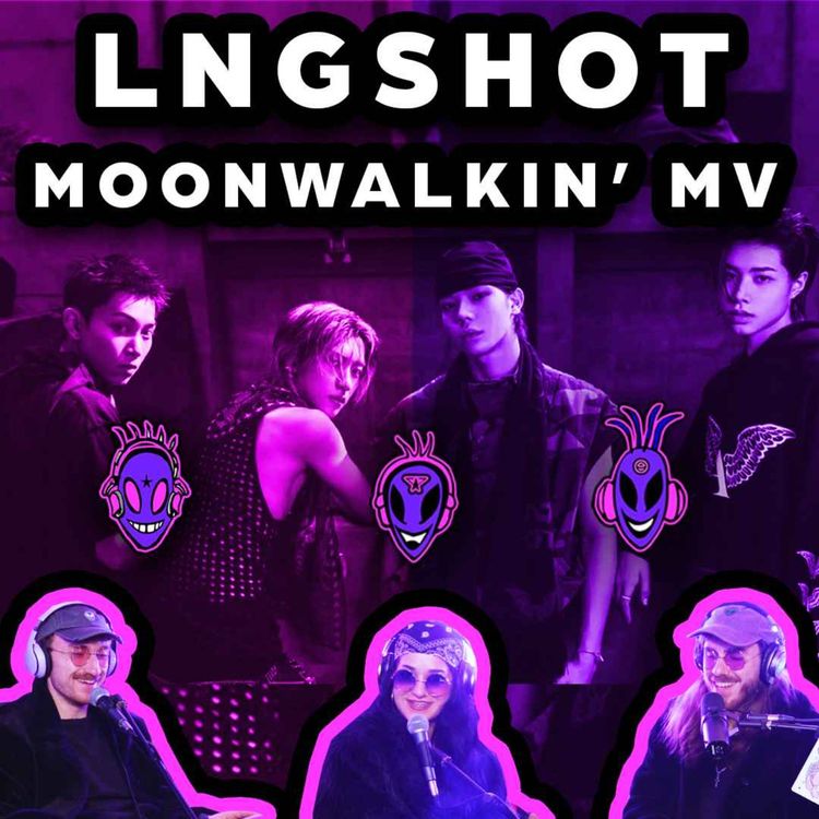 cover art for FIRST TIME MUSIC ARTISTS REACT TO _ LNGSHOT MOONWALKIN’ MV _ EPISODE 115 _ THE JENKII SHOW🩷👽💜