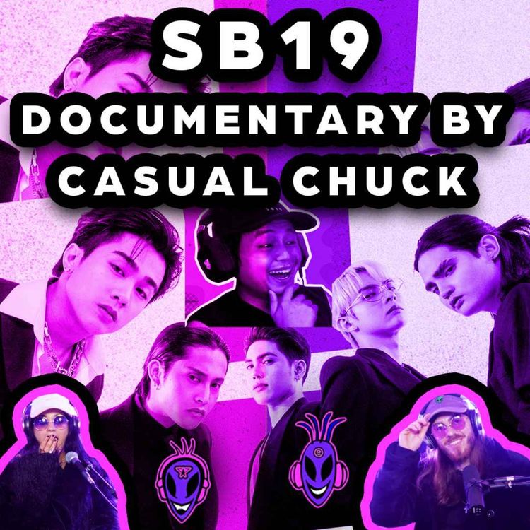 cover art for FIRST TIME MUSIC ARTISTS REACT TO _ CASUAL CHUCK SB19 DOCUMENTARY _ EPISODE 115 _ THE JENKII SHOW🩷👽💜