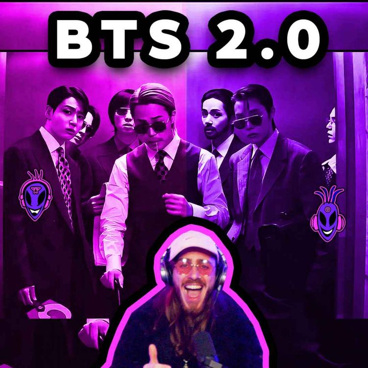 cover art for  FIRST TIME MUSIC ARTIST WATCHES _ BTS 2.0 MUSIC VIDEO _ EPISODE 119 _ THE JENKII SHOW🩷👽💜