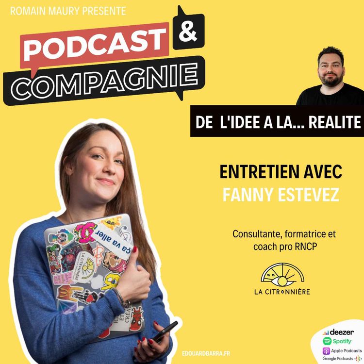 cover art for Podcast et Compagnie - Fanny Estevez