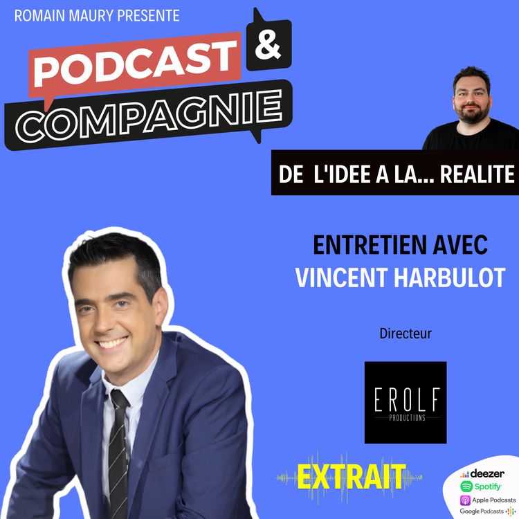 cover art for Podcast et Compagnie - Vincent Harbulot / Extrait