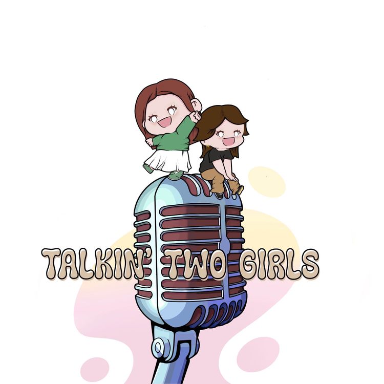 cover art for Talkin’ two girls
