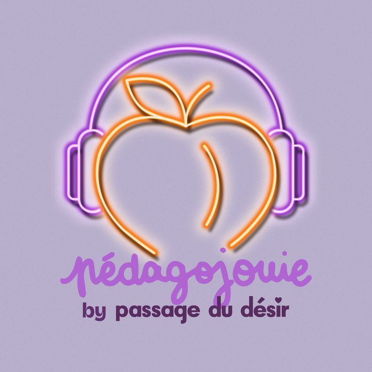 cover art for "Une belle perf en cul, ça pue" - PÉDAGOJOUIE #39 avec Edwige (@wicul_)