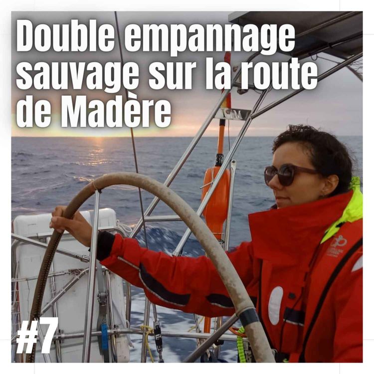 cover art for Double empannage sauvage sur la route de Madère