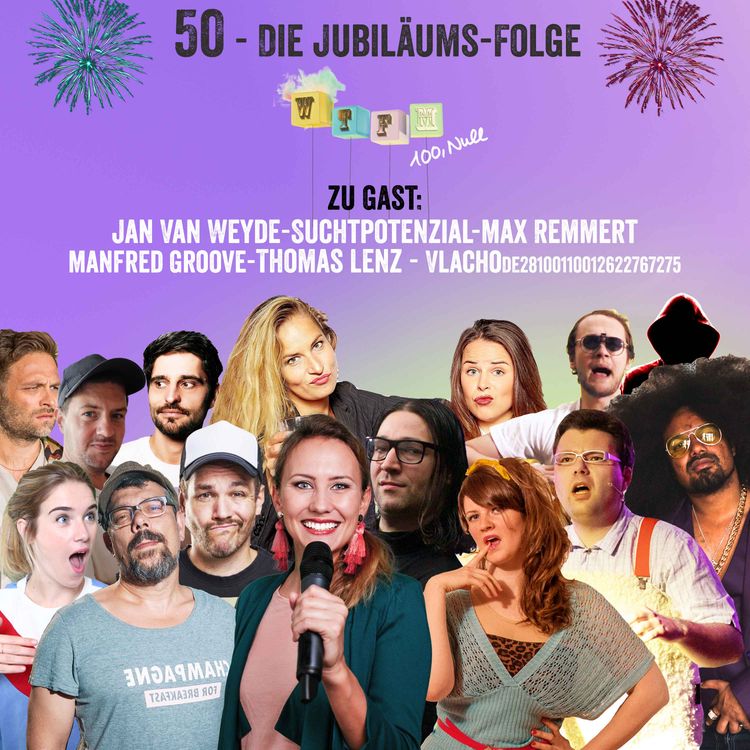 cover art for Folge 50 - Die Jubiläums-Folge - Gäste: Jan van Weyde, Suchtpotenzial, Max Remmert, Thomas Lenz, Manfred Groove, Vlacho)