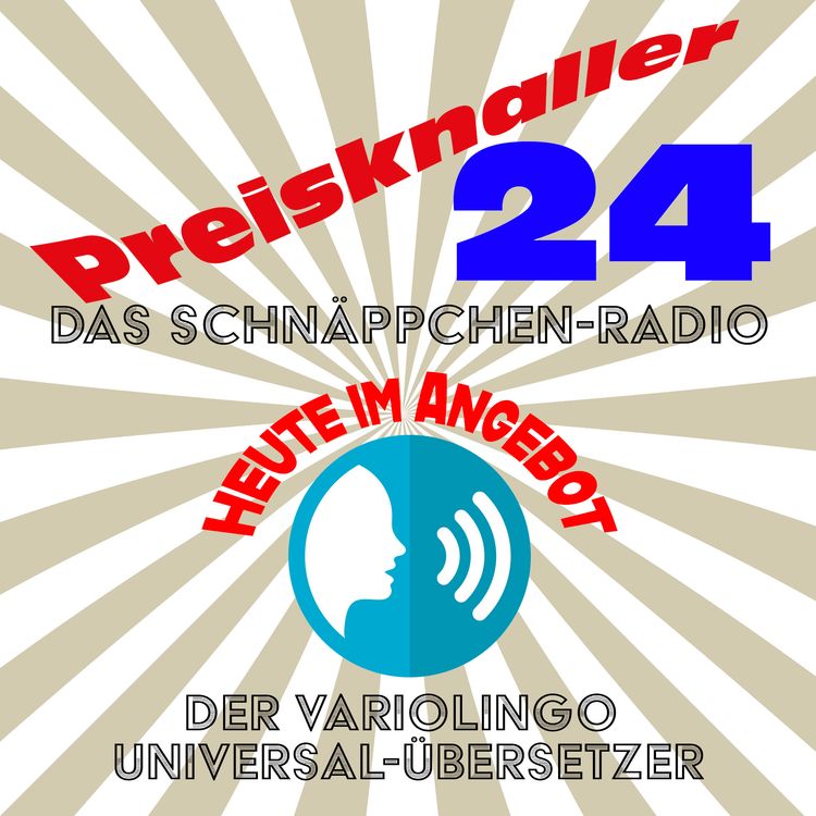 cover art for St 3 - F 42: Preisknaller 24 - Das Schnäppchenradio mit dem Variolingo Universalübersetzer