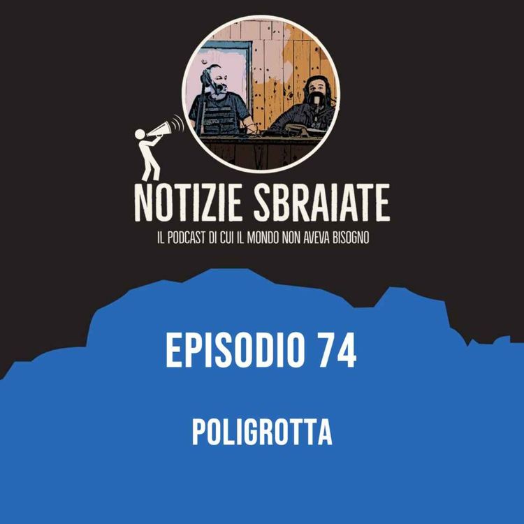 cover art for Episodio 74: Poligrotta