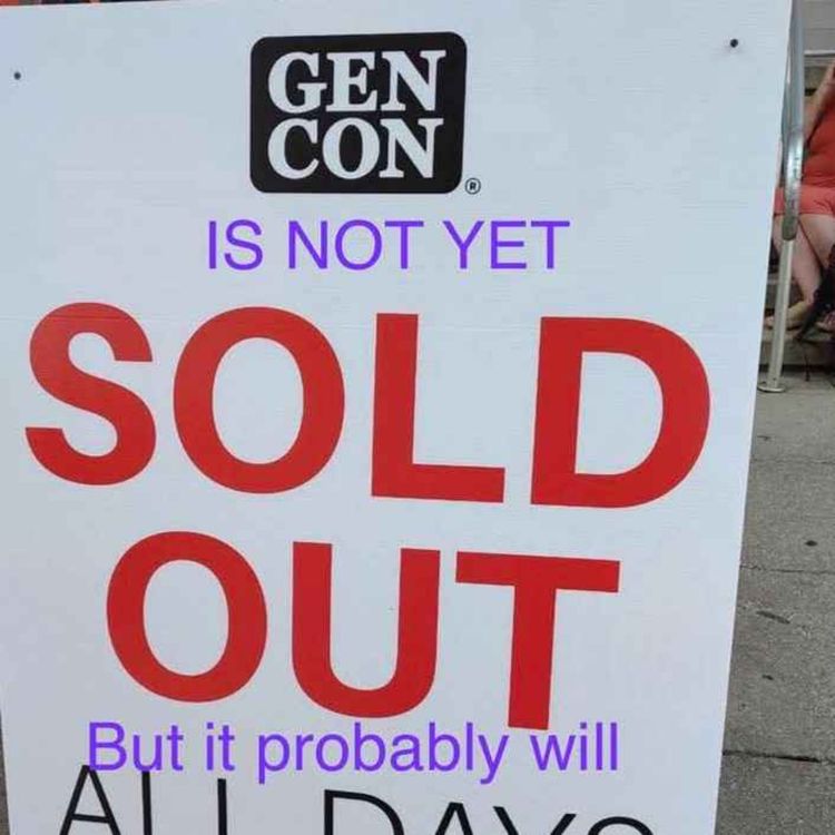 cover art for Episode 215: GET ON IT with your 2026 Gen Con Badge