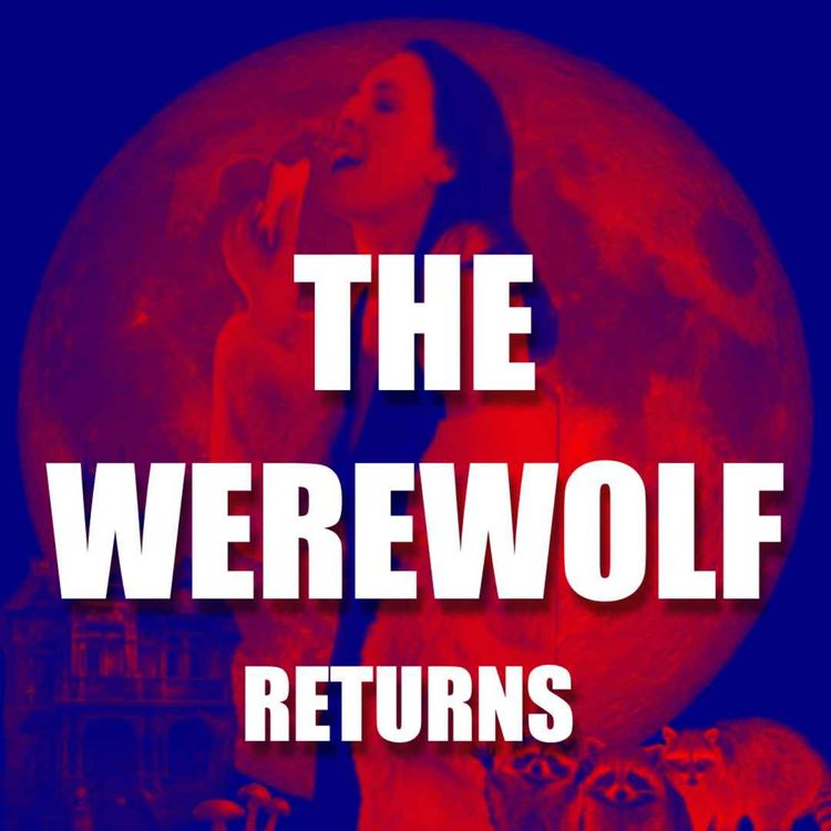 cover art for THE WEREWOLF... returns..