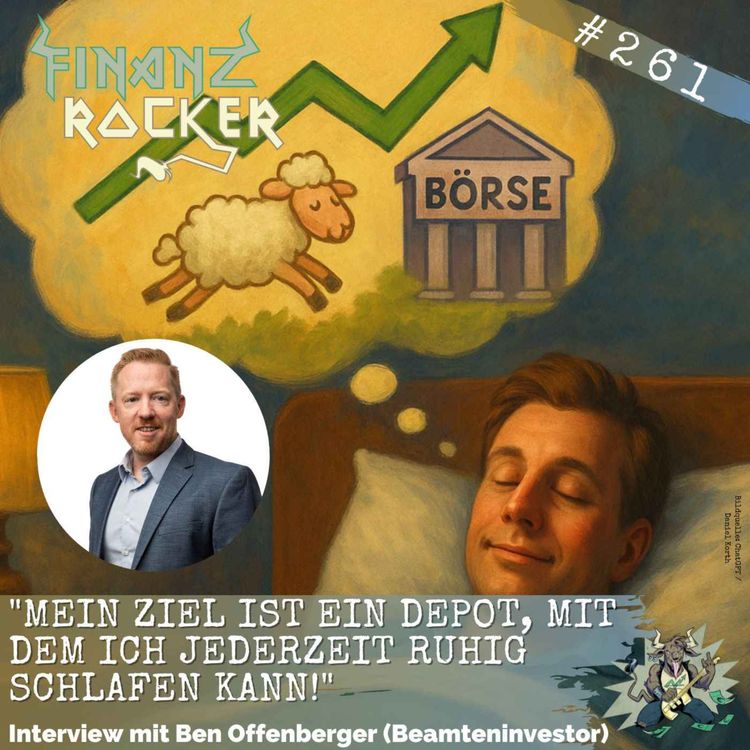 cover art for "Mein Ziel ist ein Depot, mit dem ich jederzeit ruhig schlafen kann!" - Interview mit Ben Offenberger