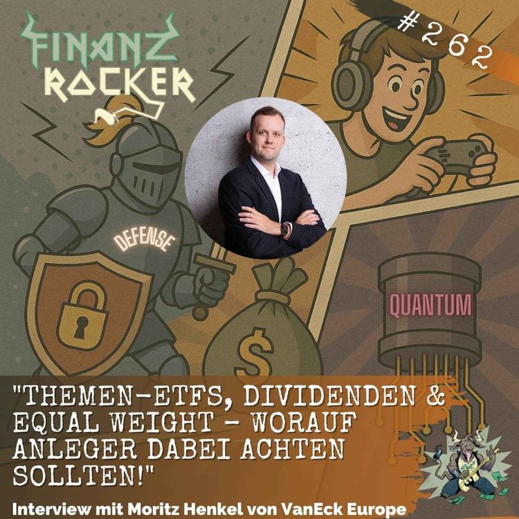 cover art for "Themen-ETFs, Dividenden & Equal Weight – Worauf Anleger dabei achten sollten!" - Interview mit Moritz Henkel von VanEck Europe