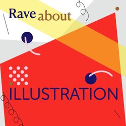 cover art for Rave About Illustration with Zara Wood 