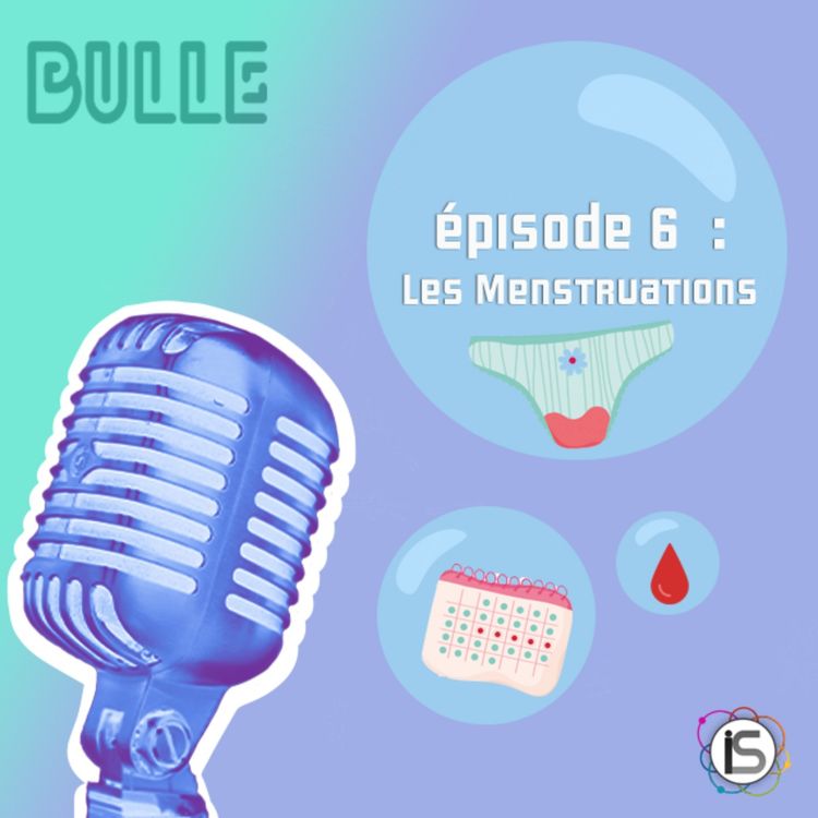 cover art for Bulle #6 - Les Menstruations